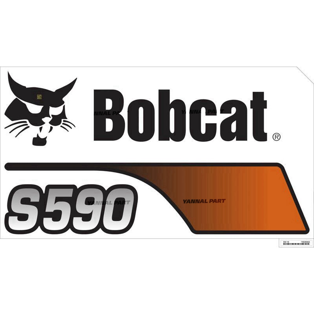Part No. 7302830 S590 Model Decal Fit For Bobcat