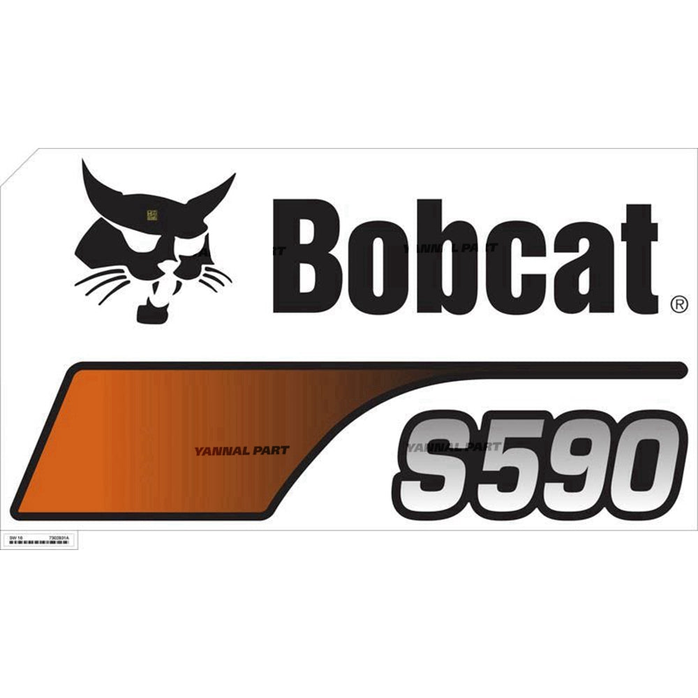 Part No. 7302831 S590 Model Decal Fit For Bobcat