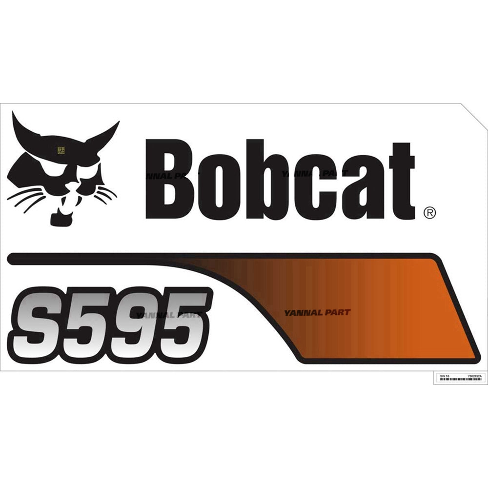 Part No. 7302832 Left S595 Bobcat Decal Fit For Bobcat