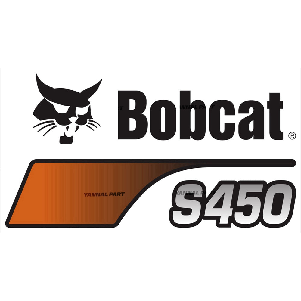 Part No. 7305850 Model S450 Decal Fit For Bobcat
