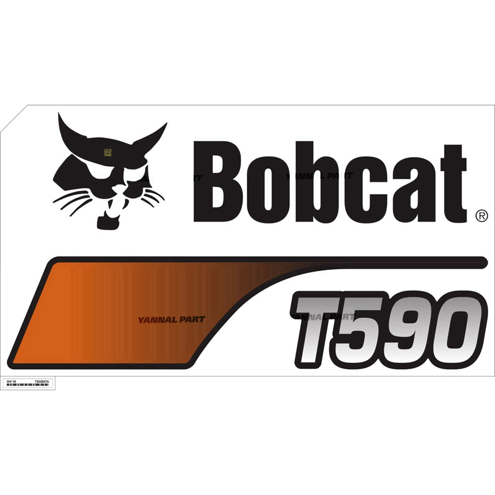 Part No. 7302837 Right T590 Model and Bobcat Decal Fit For Bobcat