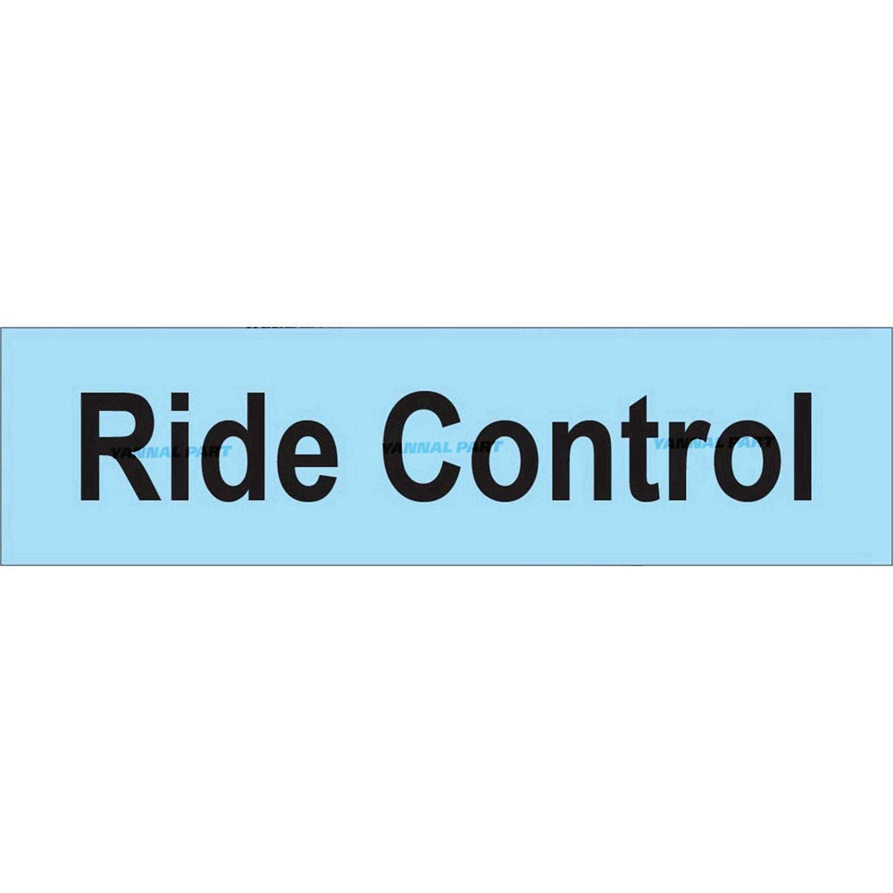 Part No. 6690272 Ride Control Decal Fit For Bobcat