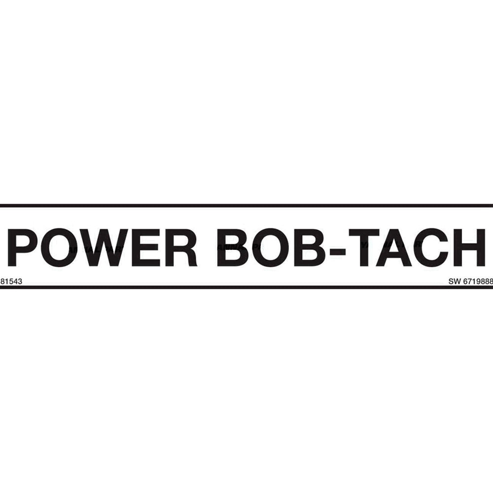 Part No. 6719888 Power Bob-Tach Decal Fit For Bobcat