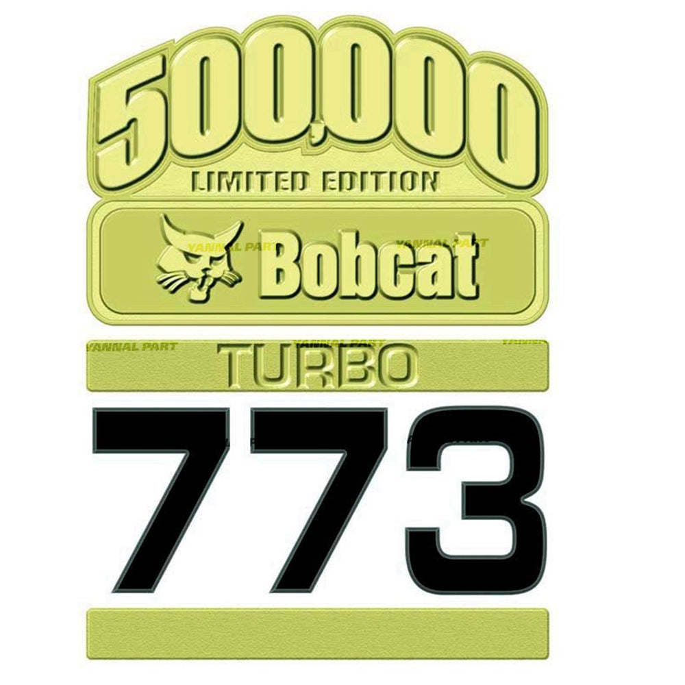 Part No. 6729646 Limited Edition 500,000 Model 773 Decal Fit For Bobcat