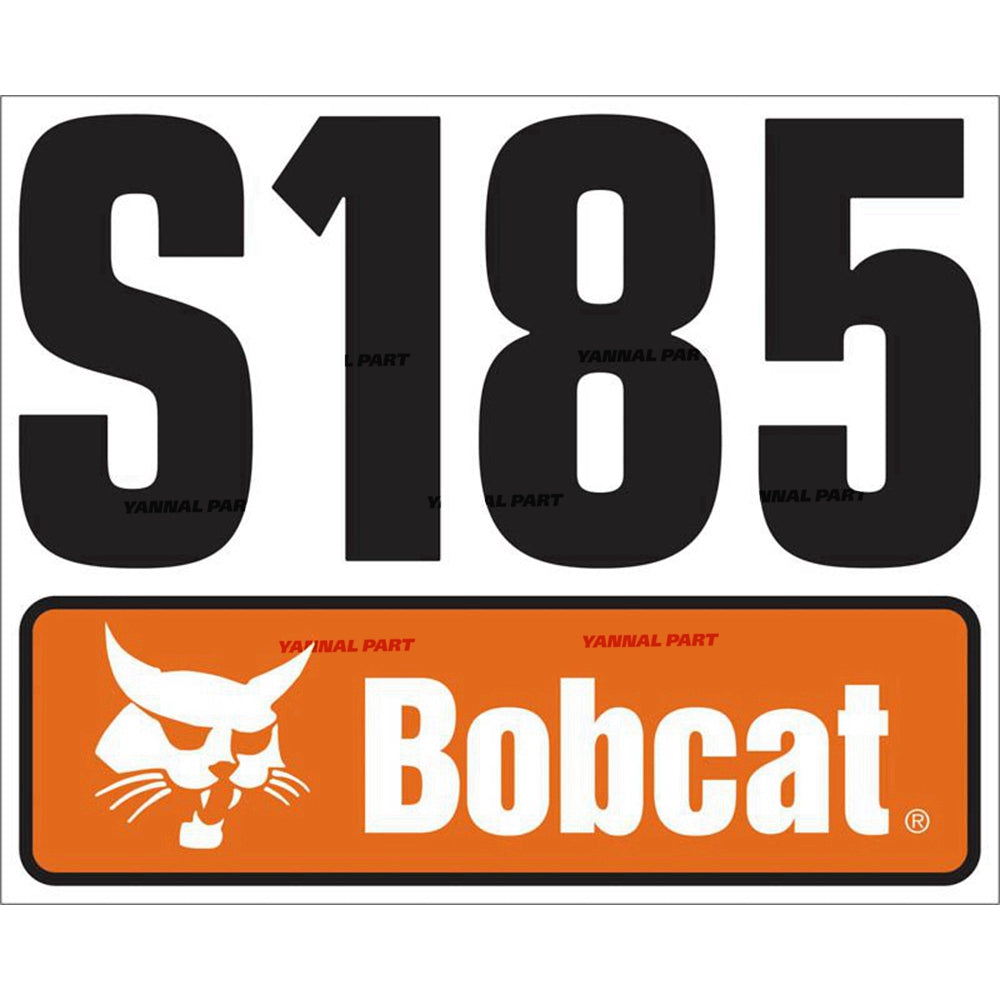 Part No. 7120588 S185 Model Decal Fit For Bobcat