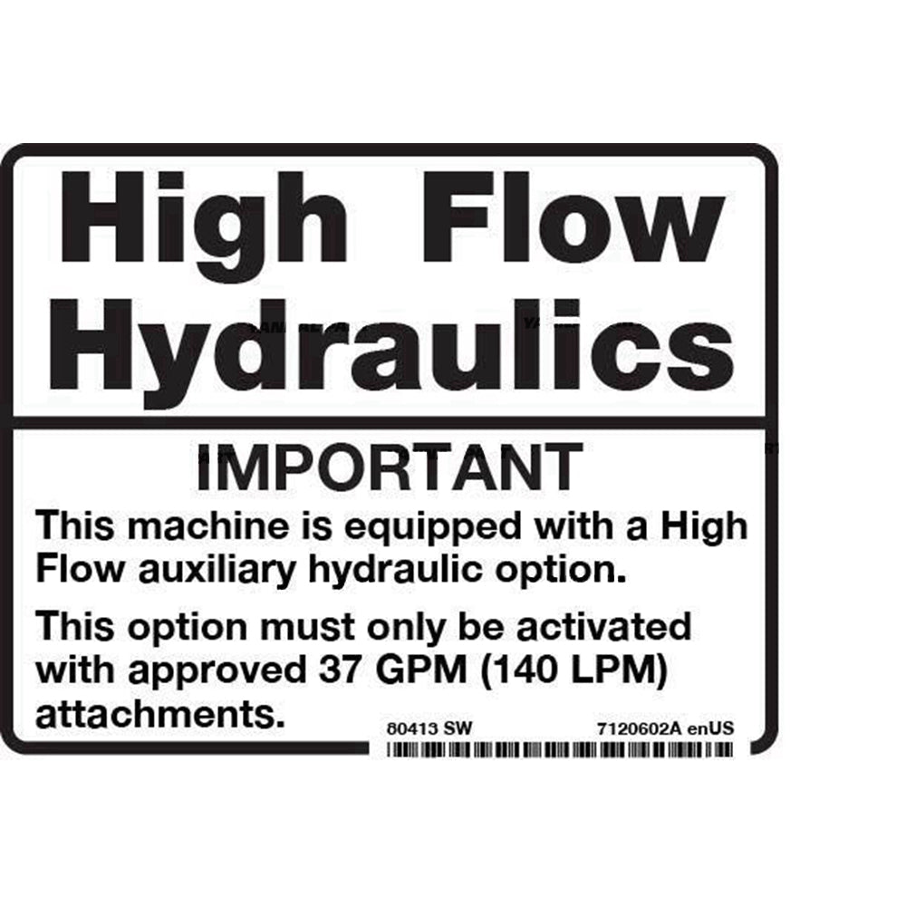 Part No. 7120602 High flow Hydraulics Decal Fit For Bobcat