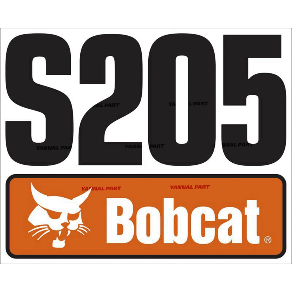 Part No. 7120804 S205 Model Decal Fit For Bobcat