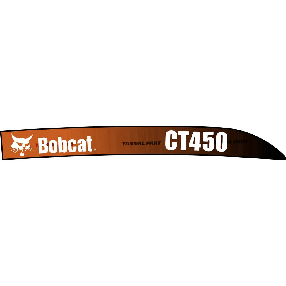 Part No. 7153218 CT450 Model Decal Fit For Bobcat