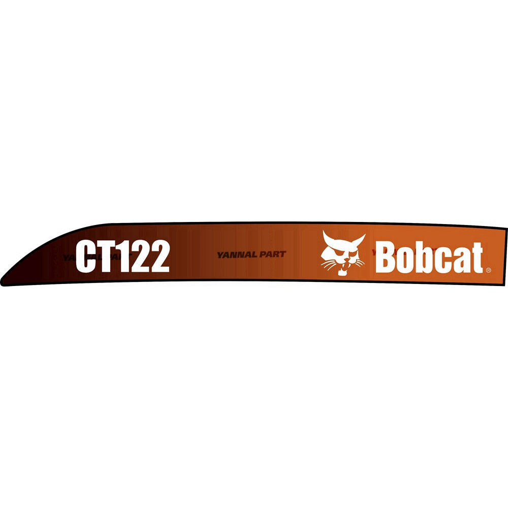 Part No. 7155442 CT 122 Model Decal Fit For Bobcat