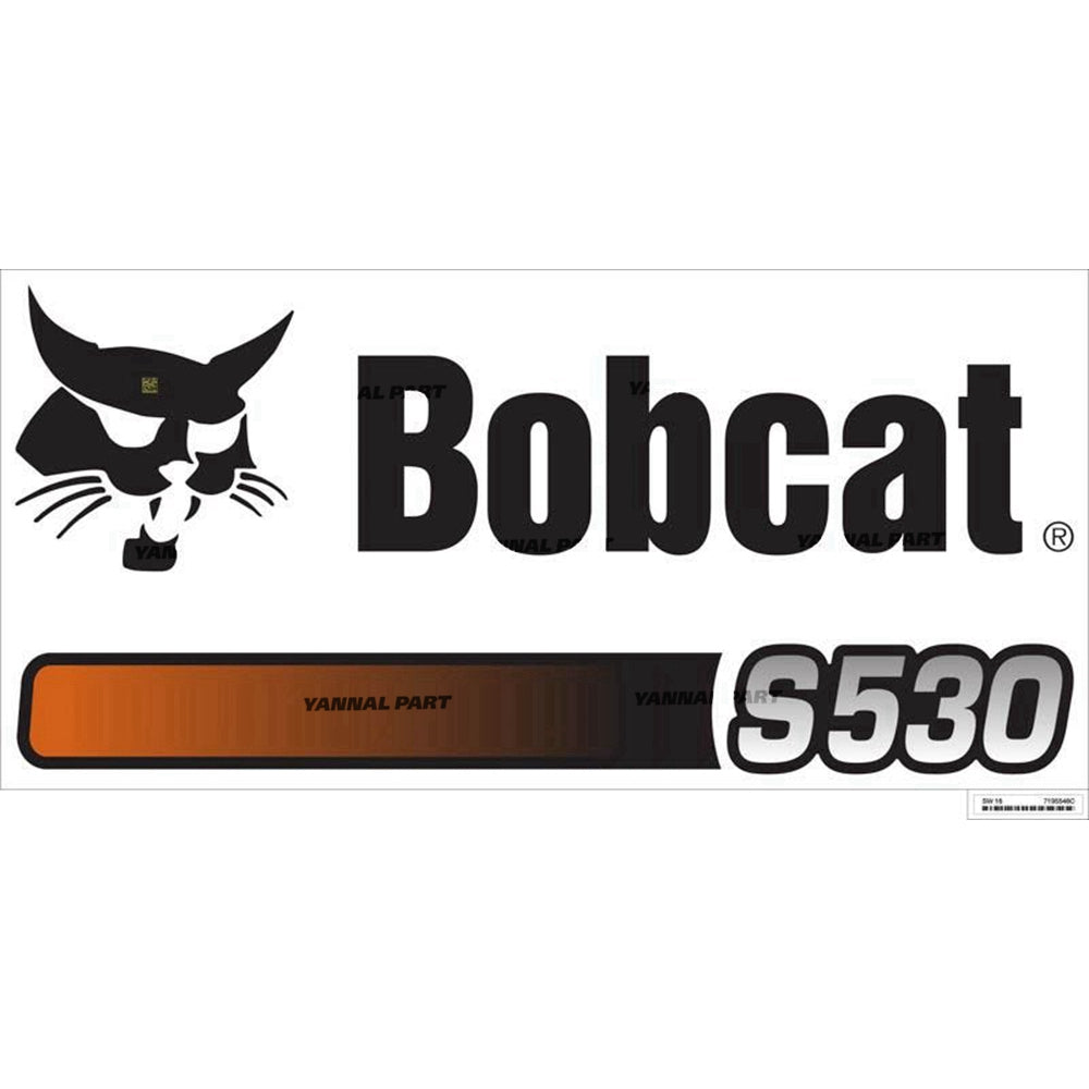 Part No. 7195546 S530 Model Decal Fit For Bobcat