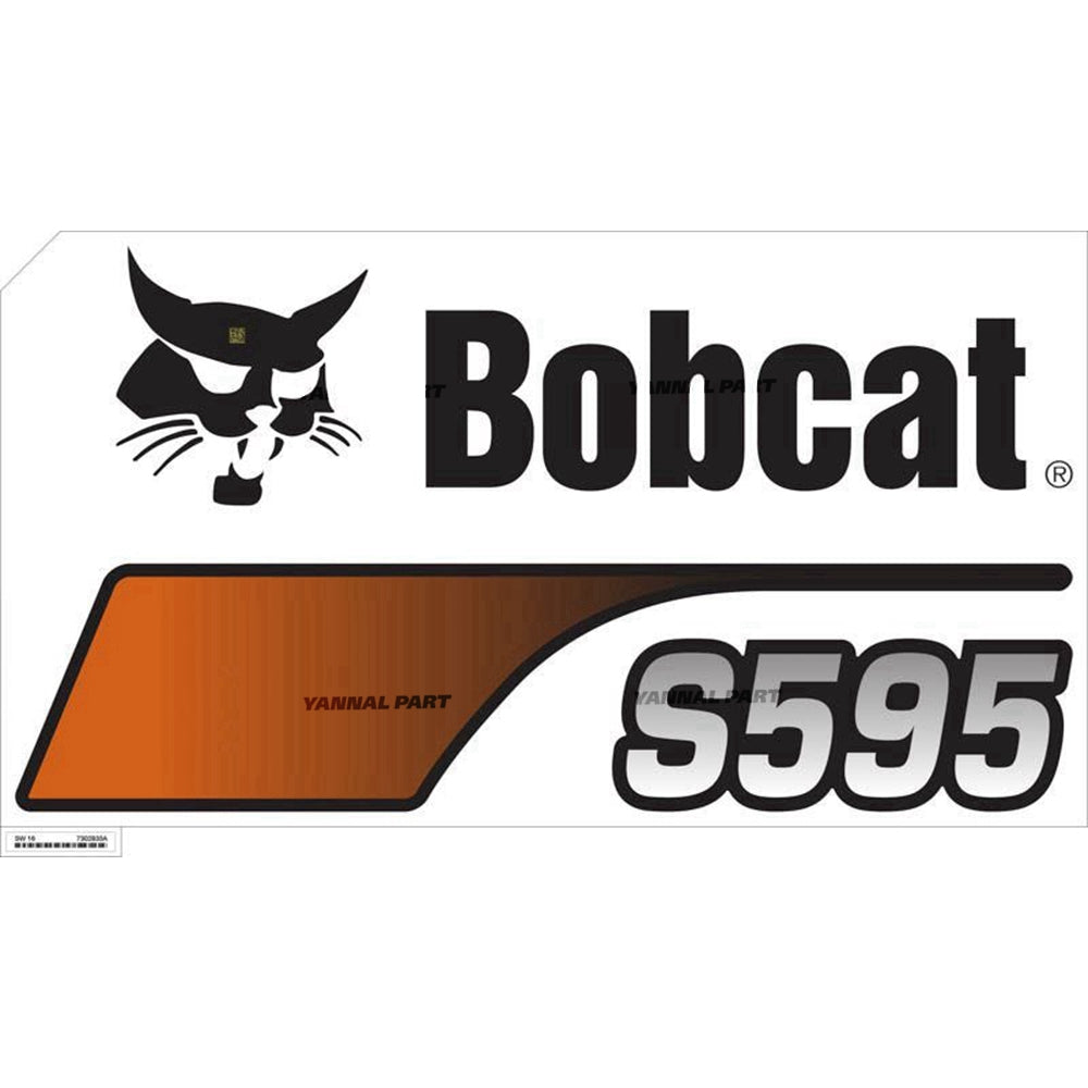 Part No. 7302833 Right S595 Bobcat Loader Decal Fit For Bobcat