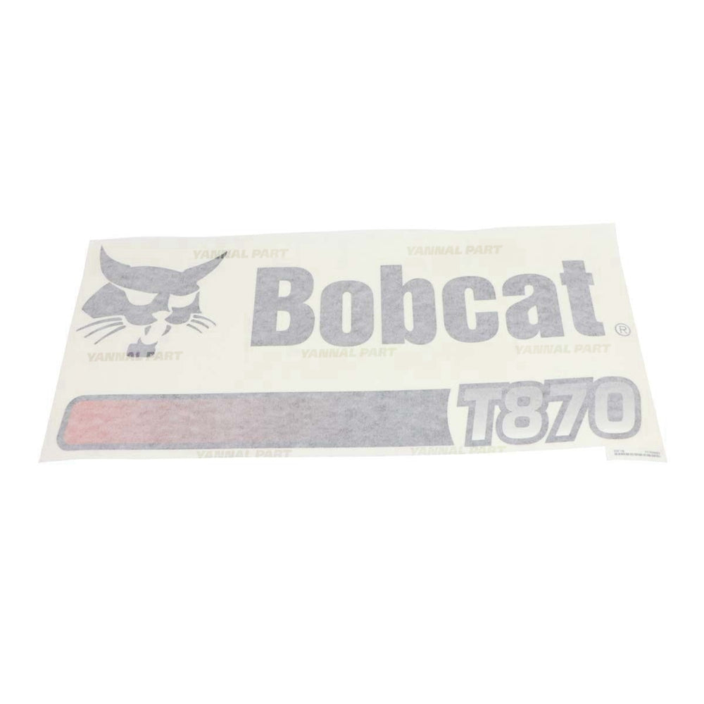 Part No. 7176986 T870 Model Decal Fit For Bobcat