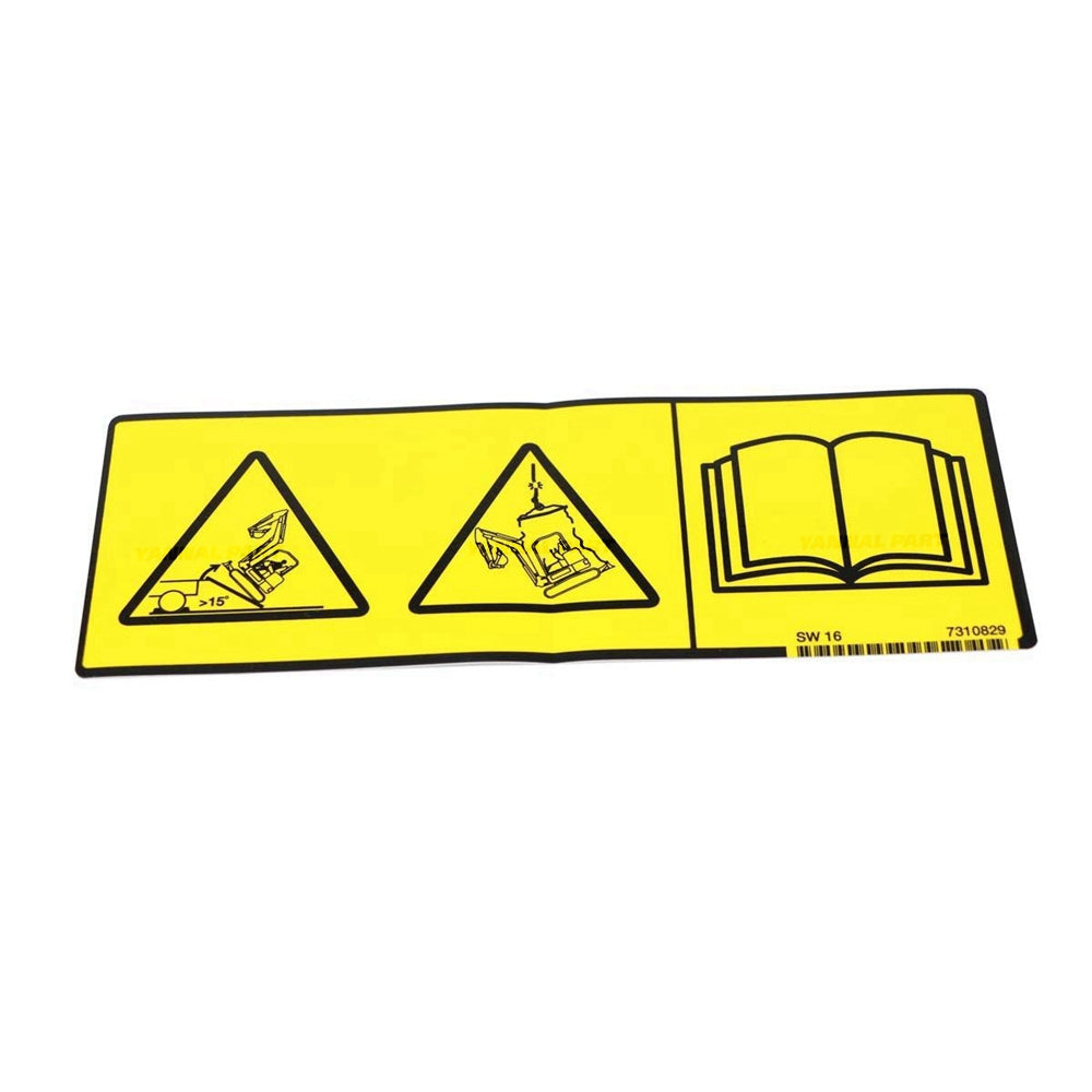 Part No. 7310829 Warning Decal for Excavators