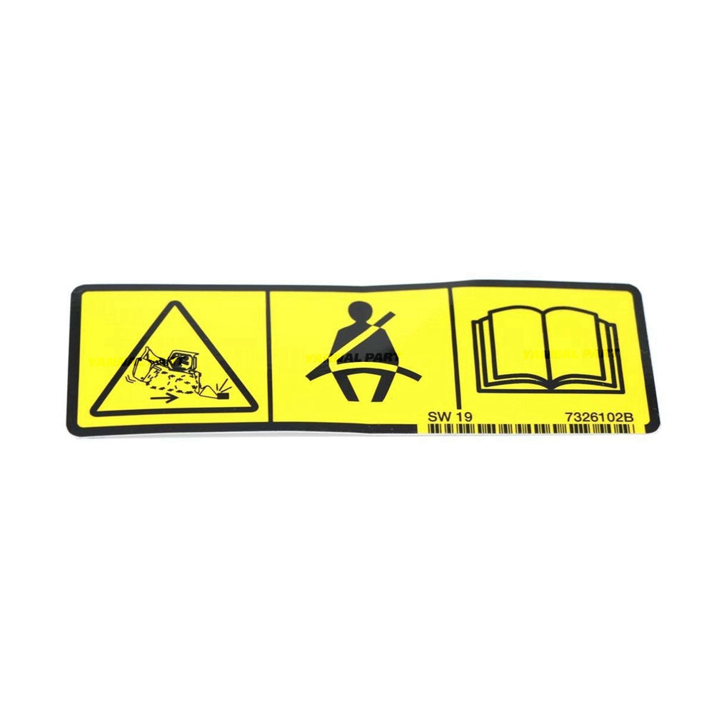 Part No. 7326102 Warning Decal for Loaders
