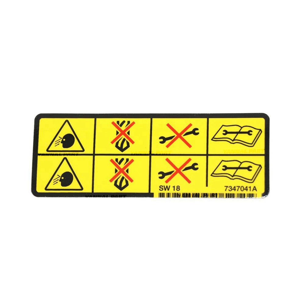 Part No. 7347041 Warning Decal for Loaders, Compact Wheel Loader, Excavators, and Attachments