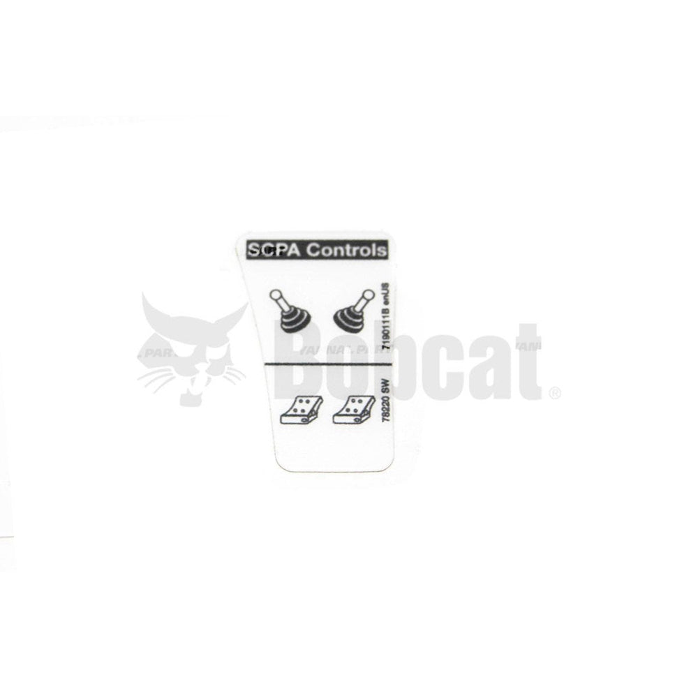 Part No. 7190111 SCPA Control Decal Fit For Bobcat