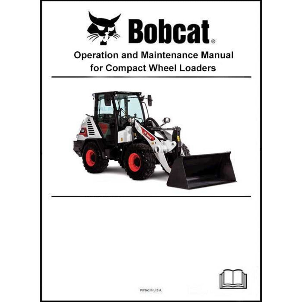 Part No. 22915433 WL350 A Wheel Loader Operation and Maintenance Manual Fit For Bobcat